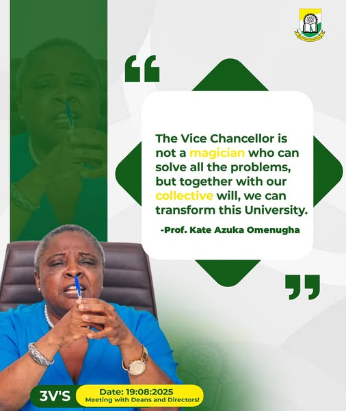 QUOTE: The Vice Chancellor is not a magician who can solve all problems, but together with our collective will, we can transform this University~ Prof. Kate Azuka Omenugha, fnipr